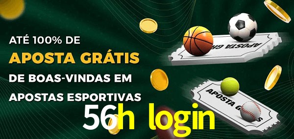 56h login Ate 100% de Aposta Gratis